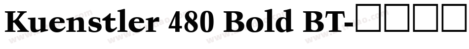 Kuenstler 480 Bold BT字体转换